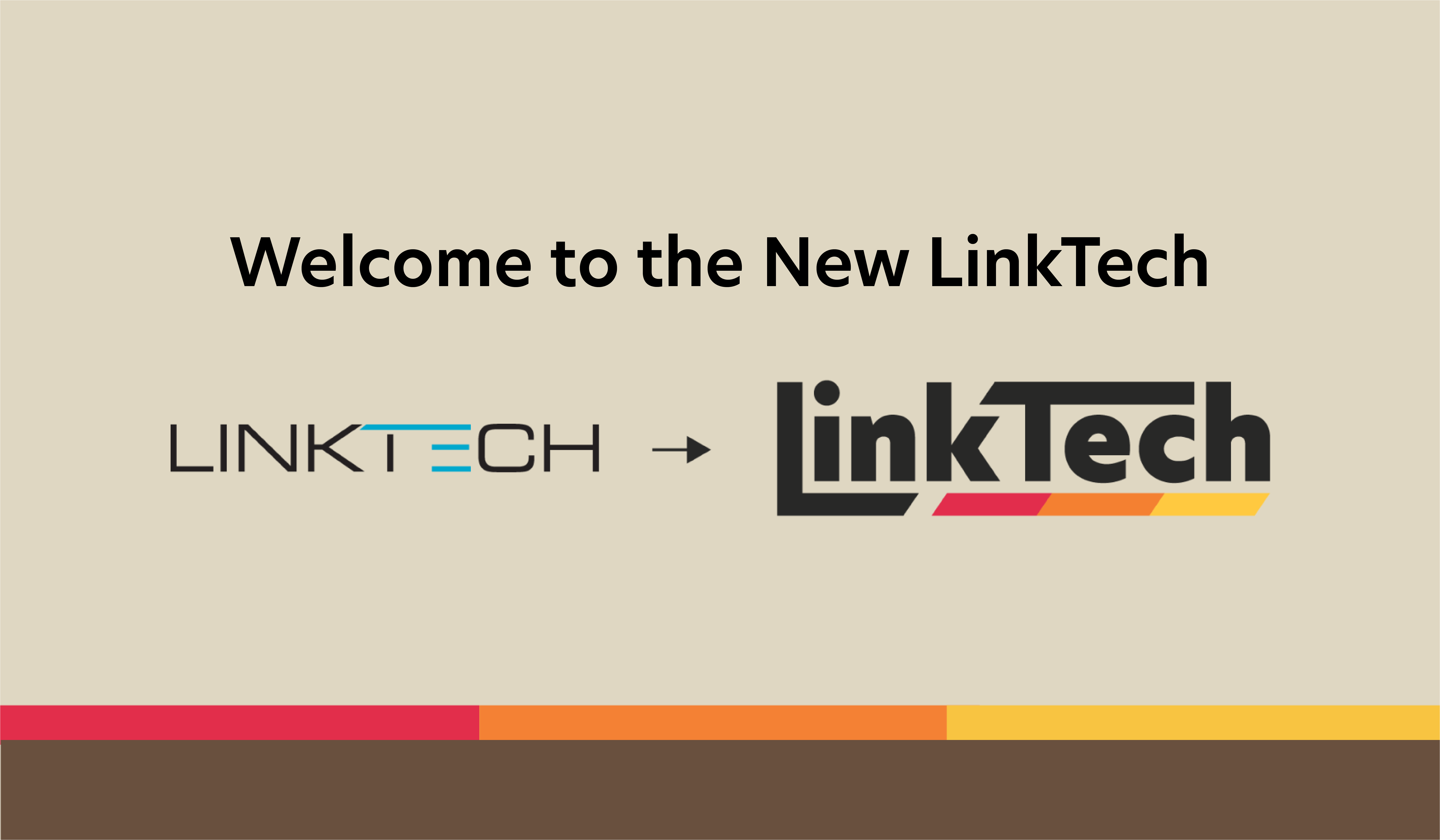 Welcome to the New LinkTech